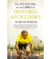 ESO NO ESTABA EN MI LIBRO DE HISTORIA DEL CICLISMO