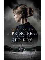 PRÍNCIPE QUE NO QUERÍA SER REY, EL