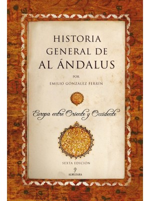 HISTORIA GENERAL DE AL ÁNDALUS