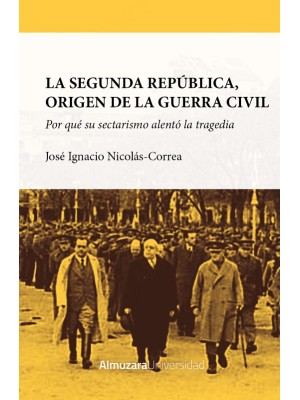 SEGUNDA REPÚBLICA, ORIGEN DE LA GUERRA CIVIL, LA