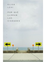 POR QUÉ LLORAN LAS CIUDADES