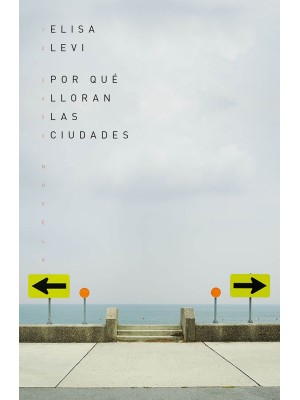 POR QUÉ LLORAN LAS CIUDADES