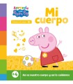 PEPPA PIG. PRIMEROS APRENDIZAJES - APRENDE CON PEPPA. MI CUERPO