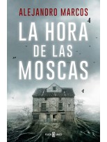 HORA DE LAS MOSCAS, LA