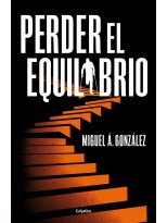 PERDER EL EQUILIBRIO