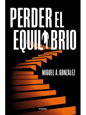 PERDER EL EQUILIBRIO