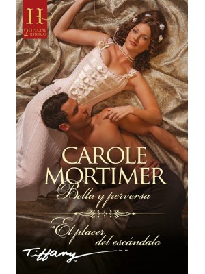 BELLA Y PERVERSA. EL PLACER DEL ESCÁNDALO