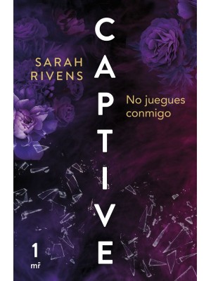 CAPTIVE 1 NO JUEGUES CONMIGO