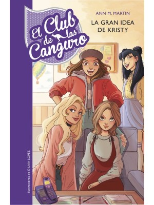 CLUB DE LAS CANGURO 01 LA GRAN IDEA DE KRISTY