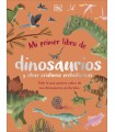 MI PRIMER LIBRO DE DINOSAURIOS Y OTRAS CRIATURAS PREHISTÓRICAS