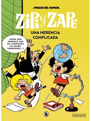 MAGOS DEL HUMOR /221 ZIPI Y ZAPE. UNA HERENCIA COMPLICADA