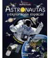 ASTRONAUTAS Y EXPLORACIÓN ESPACIALES