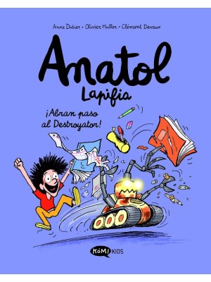 ANATOL LAPIFIA VOL.7 ¡ABRAN PASO AL DESTROYADOR!