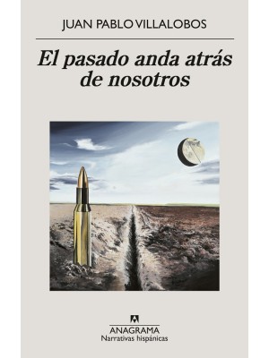 PASADO ANDA ATRÁS DE NOSOTROS, EL