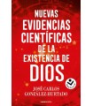 NUEVAS EVIDENCIAS CIENTÍFICAS DE LA EXISTENCIA DE DIOS