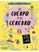 LIBRO DE LOS PEQUEÑOS SAPIENS SOBRE EL CUERPO Y EL CEREBRO