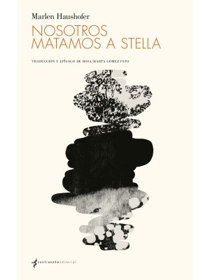 NOSOTROS MATAMOS A STELLA