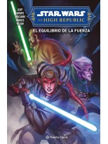 STAR WARS. THE HIGH REPUBLIC II. EL EQUILIBRIO DE LA FUERZA
