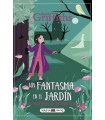 MISTERIOS DE JUSTINA JONES /3 UN FANTASMA EN EL JARDIN