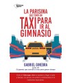 PARISINA QUE TOMÓ UN TAXI PARA IR AL GIMNASIO