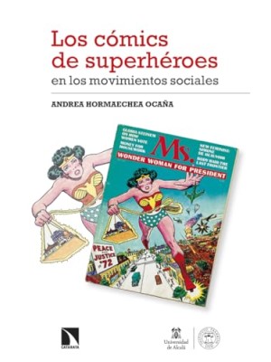 CÓMICS DE SUPERHÉROES EN LOS MOVIMIENTOS SOCIALES
