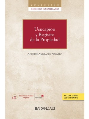 USUCAPIÓN Y REGISTRO DE LA PROPIEDAD (PAPEL + E-BOOK)