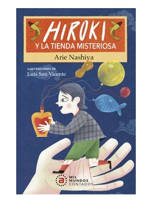 HIROKI Y LA TIENDA MISTERIOSA