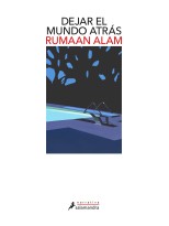 DEJAR EL MUNDO ATRAS