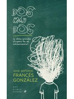 DOS MÁS DOS (Y OTROS GRANDES ENIGMAS DE MI ADOLESCENCIA)