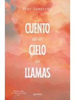 CUENTO DE UN CIELO EN LLAMAS (PREMIO JAÉN DE NARRATIVA JUVENIL 2023)