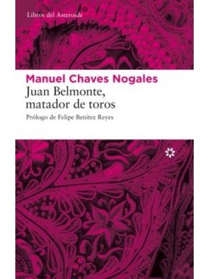 JUAN BELMONTE MATADOR DE TOROS