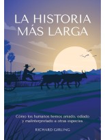 HISTORIA MÁS LARGA, LA