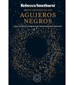 BREVE HISTORIA DE LOS AGUJEROS NEGROS