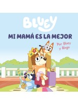BLUEY MI MAMÁ ES LA MEJOR