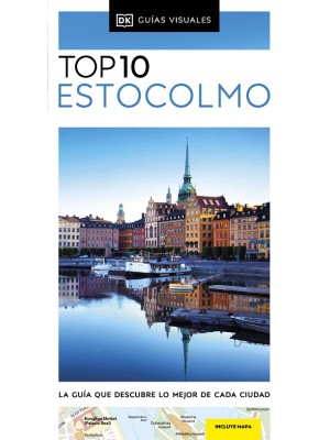 ESTOCOLMO (GUÍAS VISUALES TOP 10)