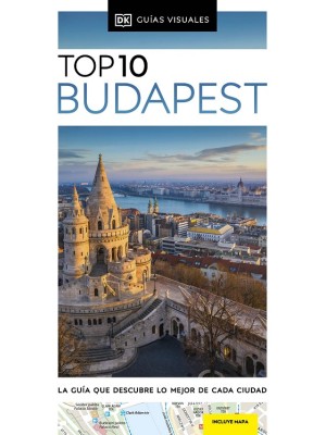 BUDAPEST (GUÍAS VISUALES TOP 10)