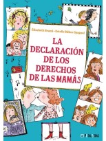 DECLARACIÓN DE LOS DERECHOS DE LAS MAMÁS