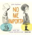 NO ME IMPORTA