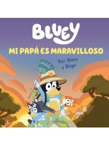 BLUEY MI PAPÁ ES MARAVILLOSO