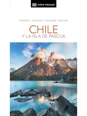 CHILE Y LA ISLA DE PASCUA (GUÍAS VISUALES)