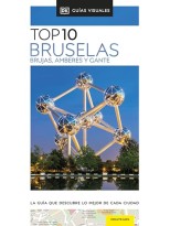 BRUSELAS, BRUJAS, AMBERES Y GANTE (GUÍAS VISUALES TOP 10)