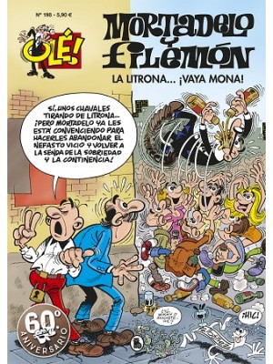 OLE Nº 198 MORTADELO Y FILEMON LA LITRONA VAYA  MONA