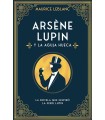 ARSENE LUPIN Y LA AGUJA HUECA