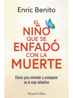 NIÑO QUE SE ENFADÓ CON LA MUERTE, EL