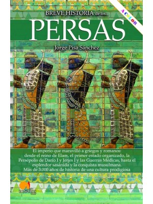 BREVE HISTORIA DE LOS PERSAS NE COLOR