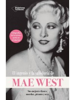INGENIO Y LA SABIDURÍA DE MAE WEST, EL