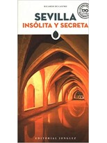 SEVILLA INSÓLITA Y SECRETA