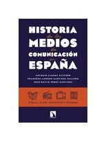 HISTORIA DE LOS MEDIOS DE COMUNICACIÓN EN ESPAÑA