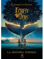 FAIRY OAK LA HISTORIA PERDIDA