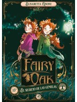 FAIRY OAK 1 EL SECRETO DE LAS GEMELAS